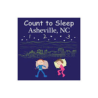 Our World of Books Count to Sleep Asheville, NC (bok, board book, eng)