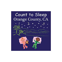 Our World of Books Count to Sleep Orange County, CA (bok, board book, eng)