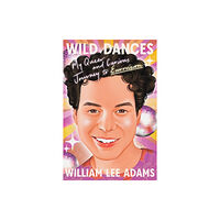 Astra Publishing House Wild Dances (inbunden, eng)