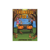 Austin Macauley Publishers LLC Thankful for... (häftad, eng)