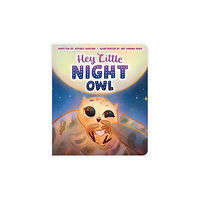 Simon & Schuster Hey, Little Night Owl (bok, board book, eng)