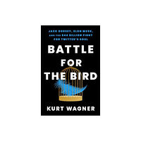 Atria Books Battle for the Bird (inbunden, eng)