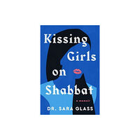 Simon & Schuster Kissing Girls on Shabbat (inbunden, eng)