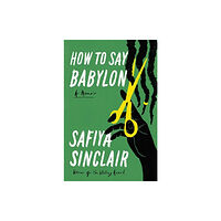 Simon & Schuster How to Say Babylon (häftad, eng)