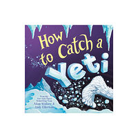 Sourcebooks, Inc How to Catch a Yeti (inbunden, eng)