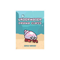 Austin Macauley Publishers LLC Underwater Drama Class (inbunden, eng)