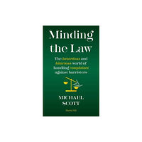 Marble Hill Publishers MINDING THE LAW (inbunden, eng)
