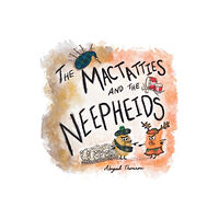 Abigail Thomson Books The MacTatties and the Neepheids (häftad, eng)