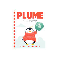 Hardie Grant Explore Plume: World Explorer (inbunden, eng)