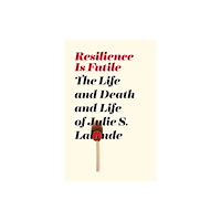Between the Lines Resilience Is Futile (häftad, eng)
