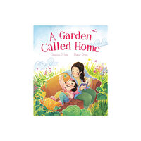 Tundra Books A Garden Called Home (inbunden, eng)