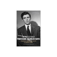 Monthly Review Press,U.S. The Prosecution of Professor Chandler Davis (häftad, eng)