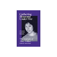 Orion Publishing Co Gathering Blossoms Under Fire (häftad, eng)