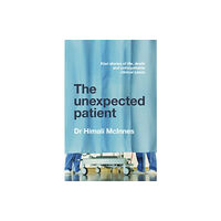 HarperCollins Publishers (New Zealand) The Unexpected Patient (häftad, eng)