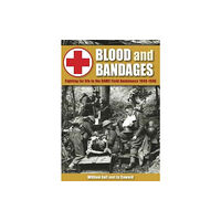 Sabrestorm Publishing Blood and Bandages (inbunden, eng)