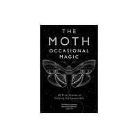 Profile Books Ltd The Moth: Occasional Magic (häftad, eng)