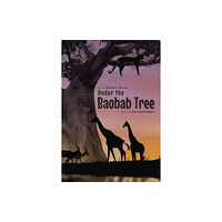 Penguin Random House South Africa Under the Baobab Tree (inbunden, eng)