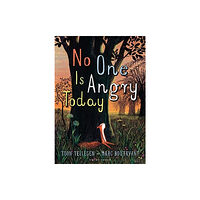 Gecko Press No One Is Angry Today (inbunden, eng)