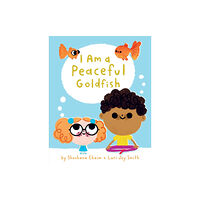 Greystone Books,Canada I Am a Peaceful Goldfish (inbunden, eng)