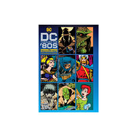 DC Comics DC Through the 80s: The Experiments (inbunden, eng)