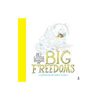 Michael O'Mara Books Ltd My Little Book of Big Freedoms (häftad, eng)