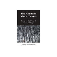 Guernica Editions,Canada The Mountain Man of Letters (häftad, eng)