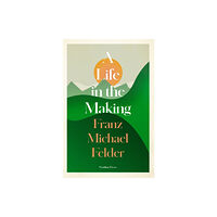 Pushkin Press A Life in the Making (häftad, eng)