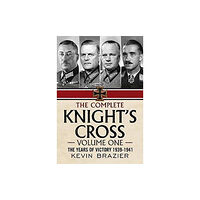 Fonthill Media Ltd The Complete Knight's Cross (inbunden, eng)