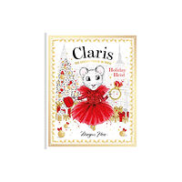 Hardie Grant Children's Publishing Claris: Holiday Heist (inbunden, eng)