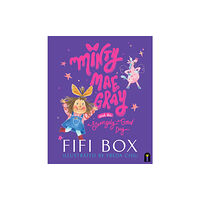 Hardie Grant Children's Publishing Minty Mae Gray and the Strangely Good Day (inbunden, eng)