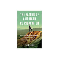 Turner Publishing Company The Father of American Conservation (häftad, eng)