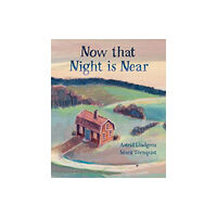 Floris Books Now that Night is Near (inbunden, eng)