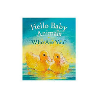 Floris Books Hello Baby Animals, Who Are You? (bok, board book, eng)