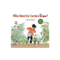 Floris Books How Does My Garden Grow? (inbunden, eng)