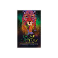 Hay House UK Ltd Jaguar in the Body, Butterfly in the Heart (häftad, eng)