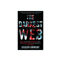 Allen & Unwin The Darkest Web (häftad, eng)