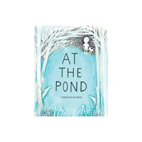 Groundwood Books Ltd ,Canada At the Pond (inbunden, eng)