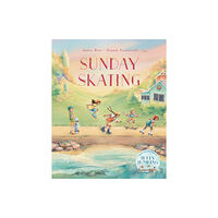 Hardie Grant Children's Publishing Sunday Skating (inbunden, eng)