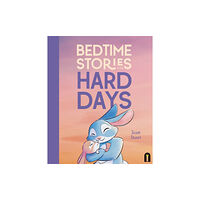 Hardie Grant Children's Publishing Bedtime Stories for Hard Days (häftad, eng)