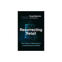 Figure 1 Publishing Resurrecting Retail (inbunden, eng)