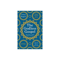 Granta Books The Godless Gospel (häftad, eng)