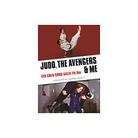 Fantom Films Limited Judo, The Avengers & Me (häftad, eng)