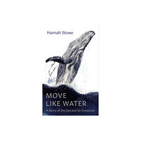 Granta Books Move Like Water (inbunden, eng)