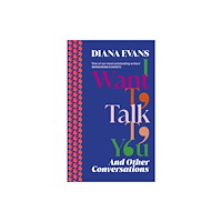 Vintage Publishing I Want to Talk to You (inbunden, eng)