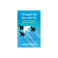 Vintage Publishing I Brought the War with Me (inbunden, eng)