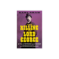 Icon Books The Killing of Lord George (inbunden, eng)