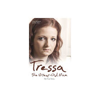 John Blake Publishing Ltd Tressa - The 12-year-old Mum: My True Story (häftad, eng)