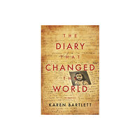 Biteback Publishing The Diary That Changed the World (häftad, eng)