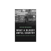 Biteback Publishing What A Bloody Awful Country (häftad, eng)