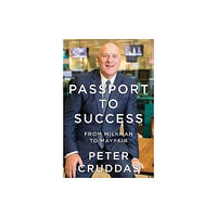 Biteback Publishing Passport to Success (inbunden, eng)